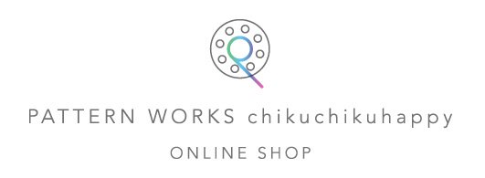 PATTERN WORKS chikuchikuhappy