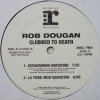 Rob Dougan / Clubbed To Death