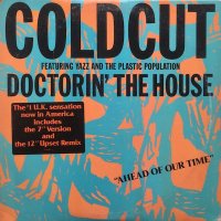 Coldcut Featuring Yazz And The Plastic Population / Doctorin' The House