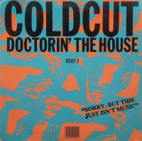 Coldcut / Doctorin' The House