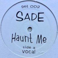 Sade / Haunt Me
