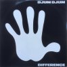 Djum Djum / Difference
