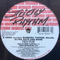 B Crew Featuring Barbara Tucker, Dajae, Ultra Naté + Moné / Partay Feeling