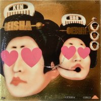 Geisha Girls / Ken & Sho / Geisha 