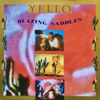 Yello / Blazing Saddles
