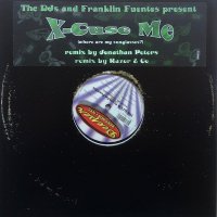 The DJs & Franklin Fuentes / X-Cuse Me