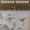 Broken Dreams Broken Dreams