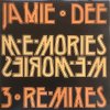 Jamie Dee Memories Memories 