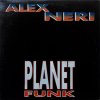 Alex Neri Planet Funk