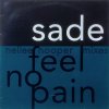 Sade Feel No Pain