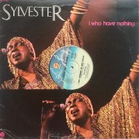 Sylvester / I Who Have Nothing c/w I Need Somebody To Love Tonight