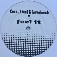 Coco, Steel & Lovebomb / Feel It (12