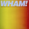 Wham! / Everything She Wants '97