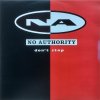 No Authority / Don't Stop