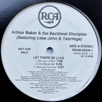 Arthur Baker And The Backbeat Disciples / Let There Be Love