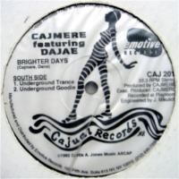 Cajmere Featuring Dajae / Brighter Days
