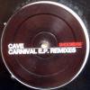Cave Carnival E.P. Remixes