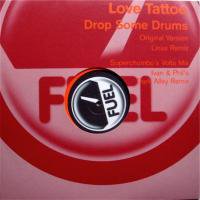 [Love] Tattoo / Drop Some Drums