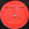 Red Kult Call Me
