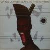 Grace Jones Slave To The Rhythm