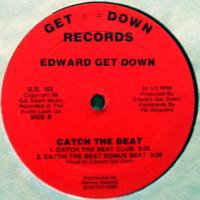 Edward Get Down / Catch The Beat