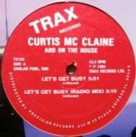 Curtis Mc Claine And On The House / Let's Get Busy