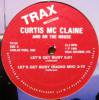 Curtis Mc Claine And On The House Let's Get Busy