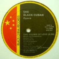 The Black Cuban Opera / The Sound Of Love