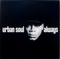 Urban Soul / He's Always