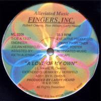 Fingers Inc. / A Love Of My Own