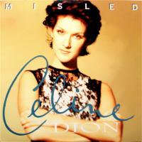 Celine Dion / Misled