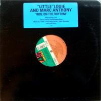 Little Louie & Marc Anthony / Ride On The Rhythm