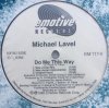 Michael Lavel / Do Me This Way