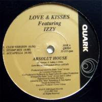 Love & Kisses Featuring Izzy / Absolut House