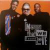 Heavy D. & The Boyz Now That We Found Love