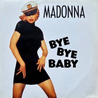 Madonna / Bye Bye Baby (12