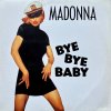 Madonna Bye Bye Baby