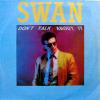 Swan / Don't Talk About It