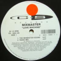 Mixmaster / Love Machine
