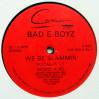 Bad E Boyz We Be Slammin'
