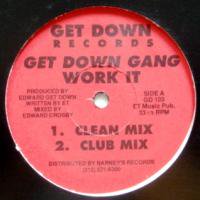 Get Down Gang / Work It