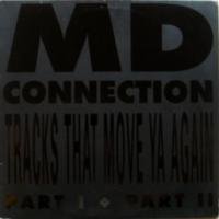 The MD Connection / Tracks That Move Ya Again