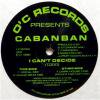 Cabanban / I Can't Decide