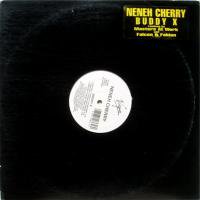 Neneh Cherry / Buddy X