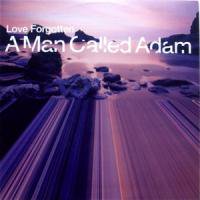 A Man Called Adam / Love Forgotten