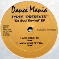 Tyree / Da Soul Revival EP