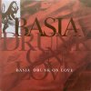 Basia Drunk On Love