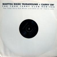 Martha Wash / Runaround c/w Carry On