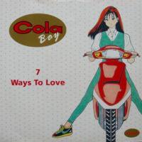 Cola Boy / 7 Ways To Love