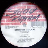 Smooth Touch / House Of Love
